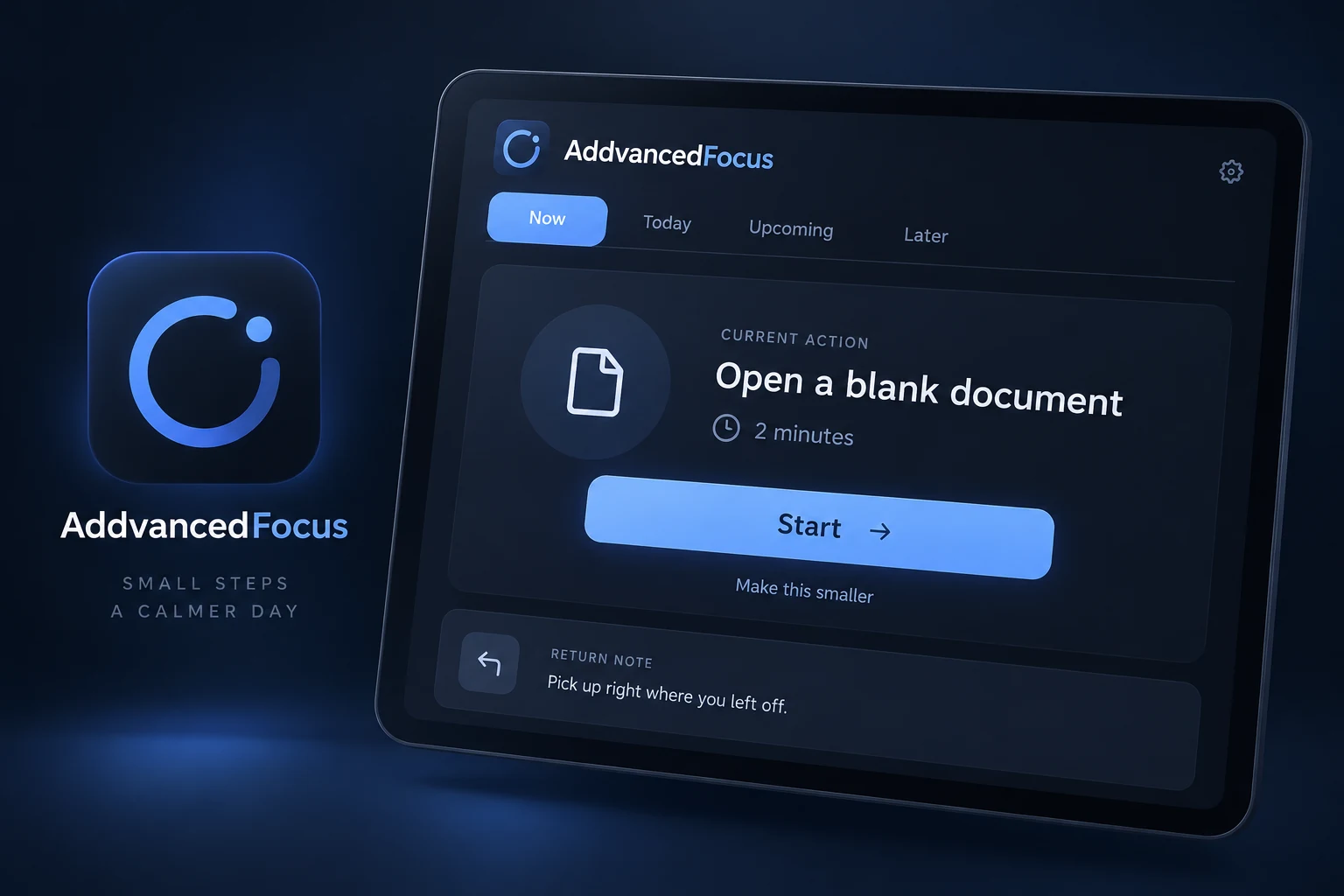 AddvancedFocus concept interface and app icon, showing one small next step and a short focus session.